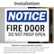 Signmission Fire Door Do Not Prop Open OSHA Notice Sign, Vinyl Decal, 7in W x 5in L, 2PK OS-2PACK-NS-D-57-L-12573 - alternate 6